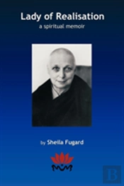 Lady Of Realisation: A Spiritual Memoir