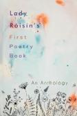Lady Roisin'S First Poetry Book