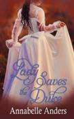 Lady Saves The Duke