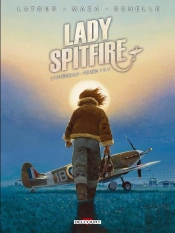 Lady Spitfire : Intégrale Tomes 1 À 4