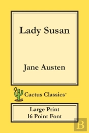 Lady Susan (Cactus Classics Large Print)