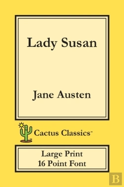 Bertrand.pt - Lady Susan (Cactus Classics Large Print)
