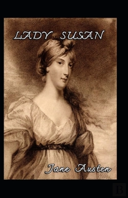 Bertrand.pt - Lady Susan Jane Austen(Annotated Edition)