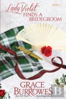 Lady Violet Finds A Bridegroom