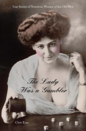 Lady Was A Gambler