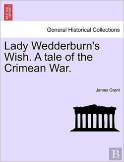 Bertrand.pt - Lady Wedderburn'S Wish. A Tale Of The Cr