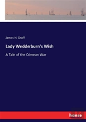 Lady Wedderburn'S Wish