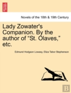 Bertrand.pt - Lady Zowater'S Companion. By The Author Of 