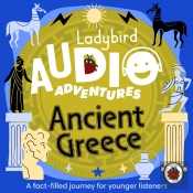 Ladybird Audio Adventures: Ancient Greece