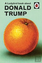 Ladybird Book About Donald Trump