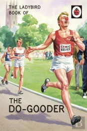 Ladybird Book Of The Do-Gooder