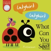 Ladybird! Ladybird! What Can You See?