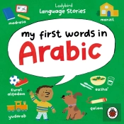 Ladybird Language Stories: My First Words In Arabic