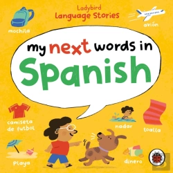 Bertrand.pt - Ladybird Language Stories: My Next Words In Spanish