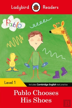 Bertrand.pt - Ladybird Readers Level 1 - Pablo - Pablo Chooses His Shoes (Elt Graded Reader)