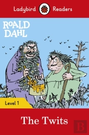 Ladybird Readers Level 1 - Roald Dahl - The Twits (Elt Graded Reader)