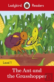Ladybird Readers Level 1 - The Ant And The Grasshopper (Elt Graded Reader)