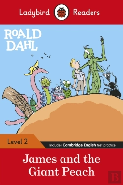 Bertrand.pt - Ladybird Readers Level 2 - Roald Dahl - James And The Giant Peach (Elt Graded Reader)