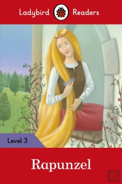 Bertrand.pt - Ladybird Readers Level 3 - Rapunzel (Elt Graded Reader)