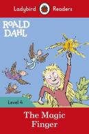 Ladybird Readers Level 4 - Roald Dahl - The Magic Finger (Elt Graded Reader)