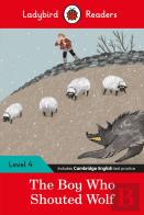 Ladybird Readers Level 4 - The Boy Who Shouted Wolf (Elt Graded Reader)