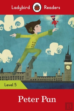 Bertrand.pt - Ladybird Readers Level 5 - Peter Pan (Elt Graded Reader)