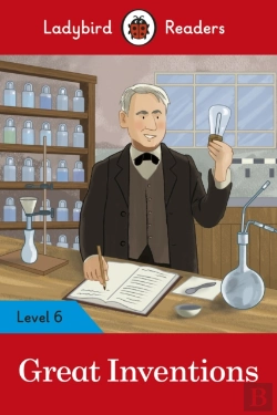 Bertrand.pt - Ladybird Readers Level 6 - Great Inventions (Elt Graded Reader)