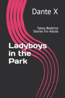 Ladyboys In The Park
