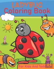 Ladybug Coloring Book For Kids And Toddlers