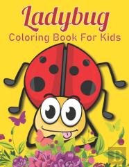 Ladybug Coloring Book For Kids