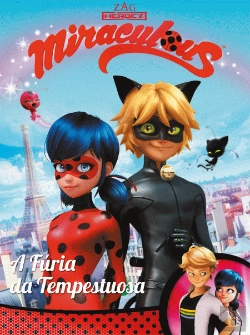 Bertrand.pt - Ladybug Miraculous - A Fúria da Tempestuosa