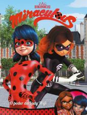 Ladybug Miraculous - O Poder da Lady Wifi