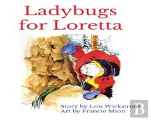 Ladybugs For Loretta (8 X 10 Paperback)