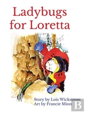 Ladybugs For Loretta (Hardcover 8 X 10)