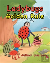 Ladybugs  Golden Rule