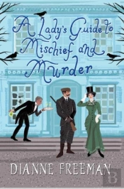 Lady'S Guide To Mischief And Murder