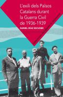 Læexili Dels Països Catalans Durant La Guerra Civil De 1936-1939