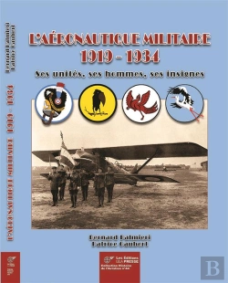Bertrand.pt - L'Aéronautique Militaire 1919-1934 : Ses Unités, Ses Hommes, Ses Insignes