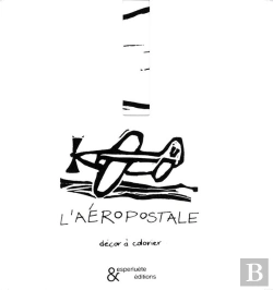 Bertrand.pt - L'Aéropostale ; Décor À Colorier