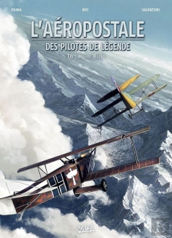 Bertrand.pt - L'Aéropostale ; Des Pilotes De Légende Tome 6 : Henri Rozès
