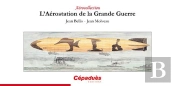 L'Aérostation De La Grande Guerre