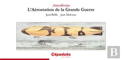 Bertrand.pt - L'Aérostation De La Grande Guerre