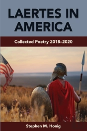 Laertes In America: Collected Poetry 201