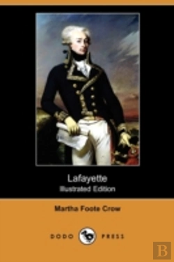 Bertrand.pt - Lafayette (Illustrated Edition) (Dodo Press)