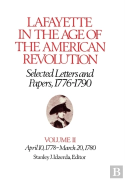 Bertrand.pt - Lafayette In The Age Of The American Revolution-Selected Letters And Papers, 1776-1790