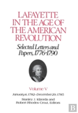 Bertrand.pt - Lafayette In The Age Of The American Revolutionâ€”Selected Letters And Papers, 1776â€“1790