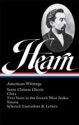 Lafcadio Hearn: American Writings (Loa #190)