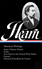 Lafcadio Hearn: American Writings (Loa #190)