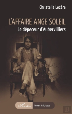 Bertrand.pt - L'Affaire Ange Soleil : Le Dépeceur D'Aubervilliers
