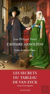 L'Affaire Arnolfini : Le Secret Du Tableau De Van Eyck
